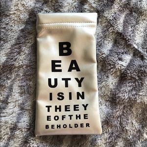 Beauty is in the eye of the beholder eyeglass case